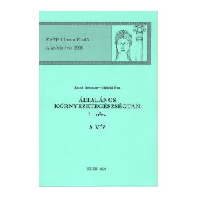 Általános környezetegészségtan 1. rész. A víz