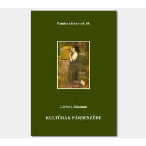 Kultúrák párbeszéde (Pandora Könyvek sorozat 10.)