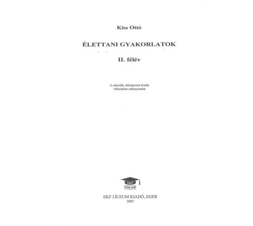 Élettani gyakorlatok. II. félév 