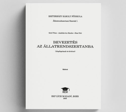 Bevezetés az állatrendszertanba (Alapfogalmak és történet)