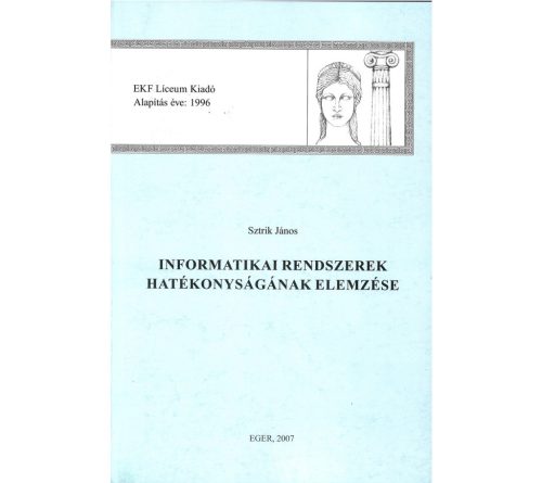 Informatikai rendszerek hatékonyságának elemzése