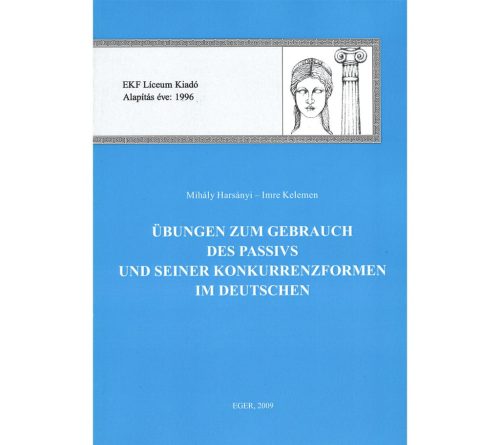 Übungen zum Gebrauch des Passivs und seiner Konkurrenzformen im Deutschen