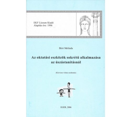 Az oktatási eszközök sokrétű alkalmazása az úszástanításnál