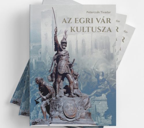 Az egri vár kultusza