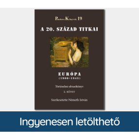   A 20. század titkai, Európa 1900–1945 (Pandora Könyvek sorozat 19/2.)
