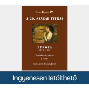   A 20. század titkai, Európa 1900–1945 (Pandora Könyvek sorozat 19/3.)