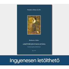   A kétséges faggatása. Kulturális párbeszédkísérletek (Pandora Könyvek sorozat 29.)
